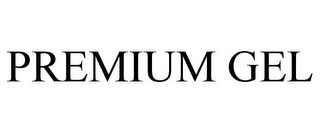 PREMIUM GEL