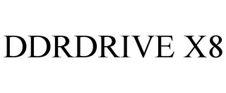 DDRDRIVE X8