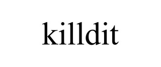 KILLDIT