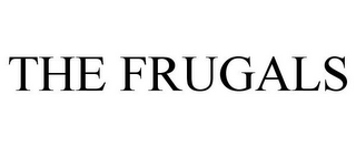 THE FRUGALS