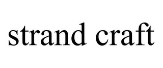 STRAND CRAFT