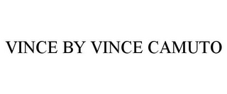 VINCE BY VINCE CAMUTO