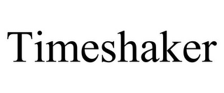 TIMESHAKER