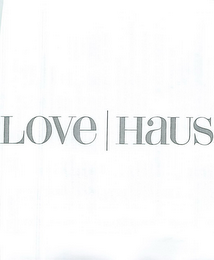 LOVE HAUS