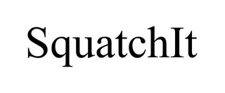 SQUATCHIT