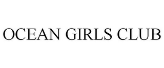 OCEAN GIRLS CLUB