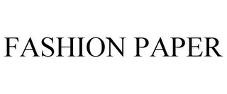 FASHION PAPER
