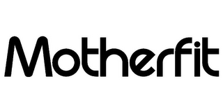 MOTHERFIT