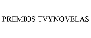 PREMIOS TVYNOVELAS
