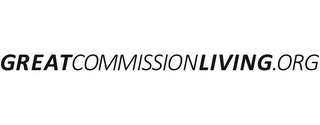 GREATCOMMISSIONLIVING.ORG