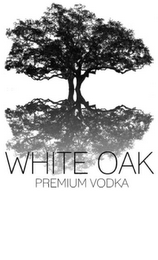 WHITE OAK PREMIUM VODKA