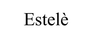 ESTELÈ