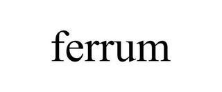 FERRUM