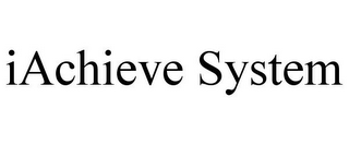 IACHIEVE SYSTEM