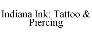 INDIANA INK: TATTOO & PIERCING