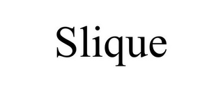 SLIQUE