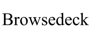 BROWSEDECK