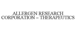 ALLERGEN RESEARCH CORPORATION - THERAPEUTICS