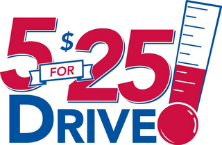 5 FOR 25 DRIVE