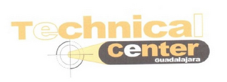 TECHNICAL CENTER GUADALAJARA