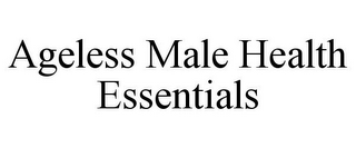 AGELESS MALE HEALTH ESSENTIALS