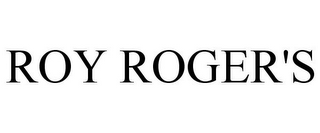 ROY ROGER'S