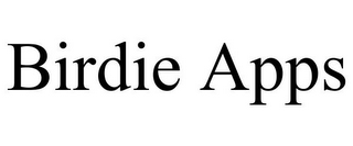 BIRDIE APPS
