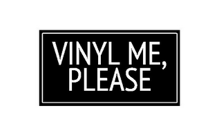 VINYL ME, PLEASE