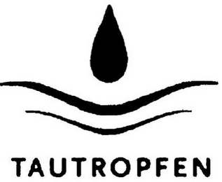 TAUTROPFEN