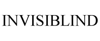 INVISIBLIND
