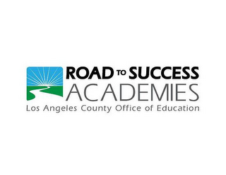 ROAD TO SUCCESS ACADEMY LOS ANGELES COUNTY OFFICE OF EDUCATION