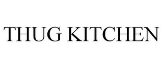 THUG KITCHEN