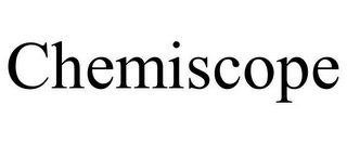 CHEMISCOPE