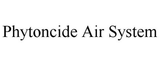 PHYTONCIDE AIR SYSTEM