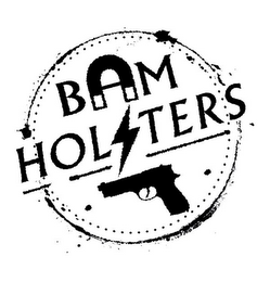 BAM HOLSTERS