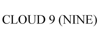 CLOUD 9 (NINE)