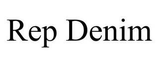 REP DENIM