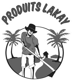 PRODUITS LAKAY