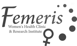 FEMERIS WOMEN'S HEALTH CLINIC & RESEARCH INSTITUTE