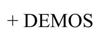 + DEMOS