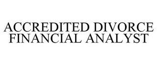 ACCREDITED DIVORCE FINANCIAL ANALYST