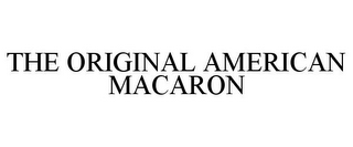 THE ORIGINAL AMERICAN MACARON