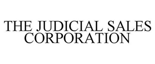 THE JUDICIAL SALES CORPORATION