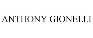 ANTHONY GIONELLI