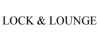 LOCK & LOUNGE