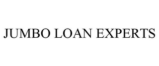 JUMBO LOAN EXPERTS