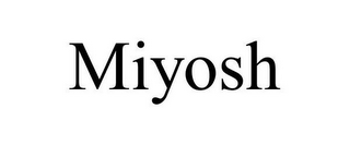 MIYOSH