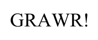 GRAWR!