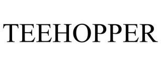 TEEHOPPER
