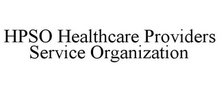 HPSO HEALTHCARE PROVIDERS SERVICE ORGANIZATION